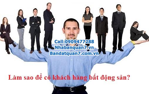 Làm sao để có khách hàng bất động sản?